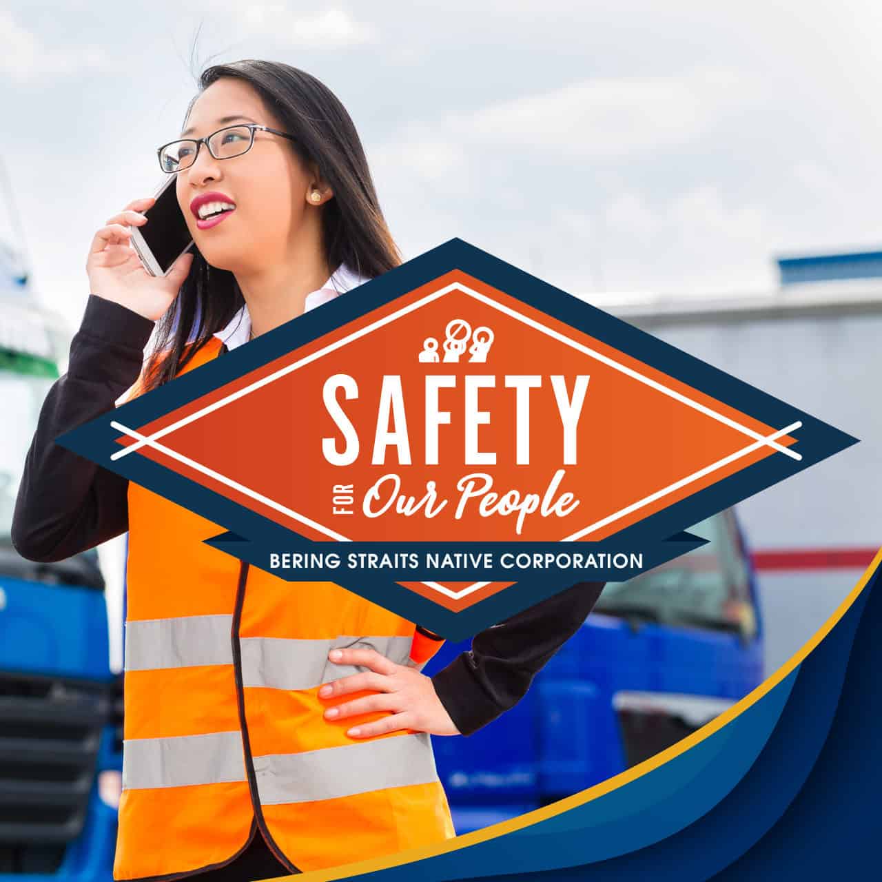 BSNCsafetypic Bering Straits Native Corporation is committed to safety